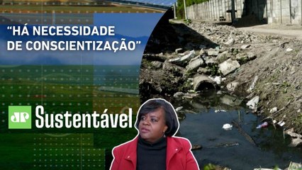Saneamento no Brasil: 3 em 10 casas sem esgoto e o debate na COP 30 | JP SUSTENTÁVEL