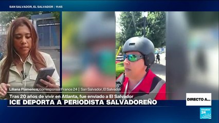 Directo a...San Salvador y el periodista deportado por ICE en Estados Unidos