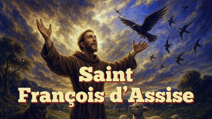 Saint François d’Assise, l’homme qui parlait aux créatures (4 octobre)