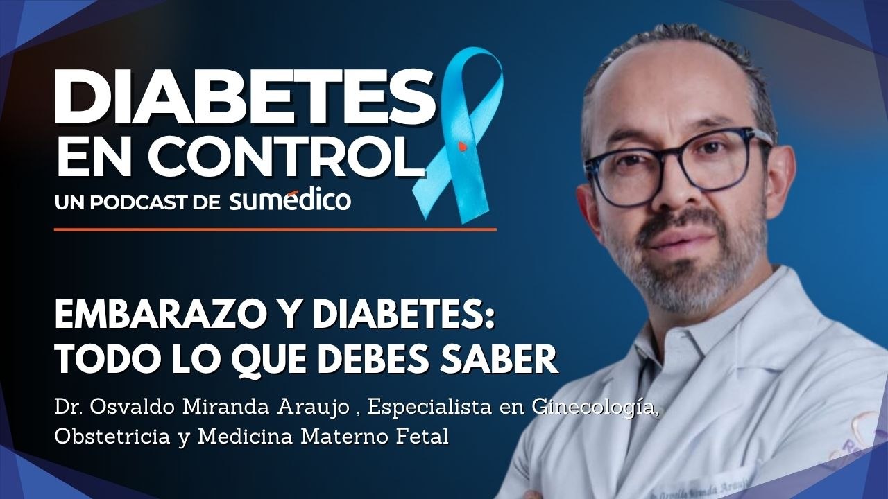 Embarazo y diabetes: todo lo que debes saber