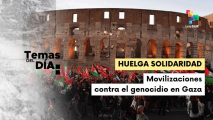 Temas Del Día - 03/10/2025: Masiva huelga general en Italia contra el genocidio israelí en Gaza
