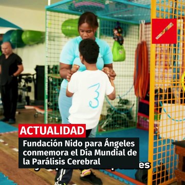 Fundación Nido para Ángeles conmemora el Día Mundial de la Parálisis Cerebral