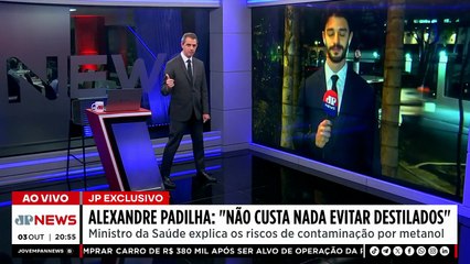 Exclusivo: Ministro da Saúde explica riscos da contaminação por metanol
