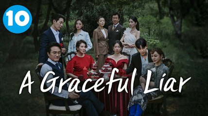 A Graceful Liar(2025) Ep10 EngSub