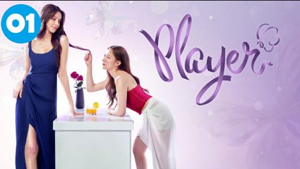 Player (UNCUT) Ep1 | EngSub