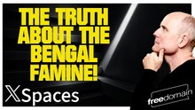 THE TRUTH ABOUT THE BENGAL FAMINE!! Twitter/X Space