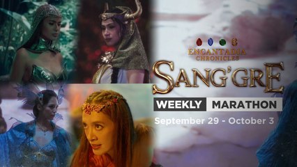 Sang'gre: Weekly Marathon (September 29 - October 3, 2025) | Encantadia Chronicles