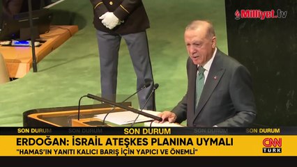 Cumhurbaşkanı Erdoğan: İsrail ateşkes planına uymalı
