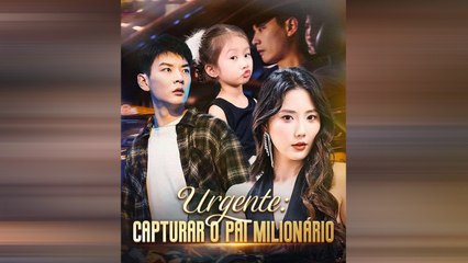 Urgente Capturar o Pai Milionário (Dublado) Filme Completo