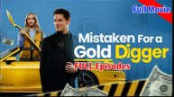 [Hot 2025] Mistaken for Gold Digger_Goodshort