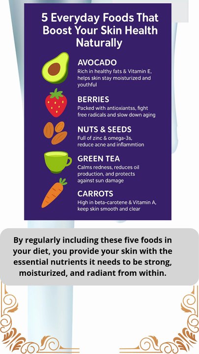 5 Everyday Foods for Glowing, Healthy Skin Naturally