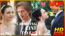Crossing the Line to Love | Full Movie HD- Best Drama ShortFilms Hot Romance Loving