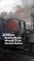 Russian Strike Wounds 30 At Ukraine Station
