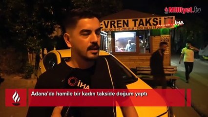 Adana'da taksiciden aileye THY tarifesi! Her şey acil çağrısıyla başladı