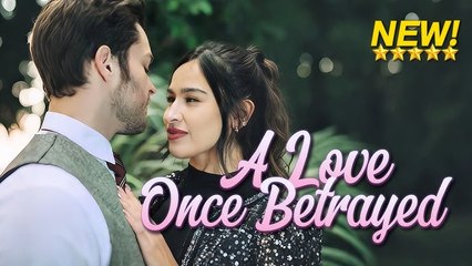 The Love That Was Once Betrayed Comes Back (2025) - FULL HD [Eng Sub]
