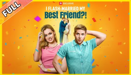I Flash-Married My Best Friend! #dailyshorts