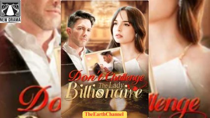 🍏💛⚠️✅🏴🔥  🌹 11.04 Don't Challenge the Lady Billionaire dailymotion 🌐x9rn7xi