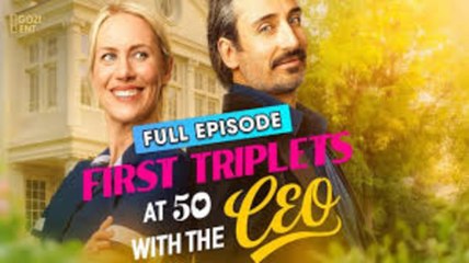 [ HOT FILM 2025  🔥] First Triplets At 50 With The CEO Full Movie