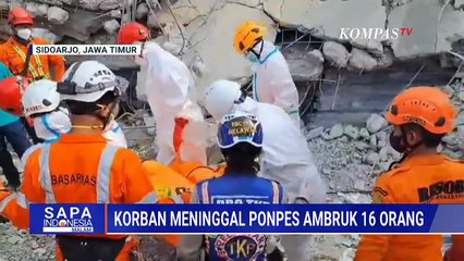 Update Evakuasi Ponpes Buduran: 16 Korban Meninggal, 47 Masih Dicari | SAPA MALAM