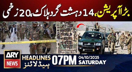 Khuzdar - Security Forces in Action  || ARY News 7 PM Headlines || 04 Oct 2025