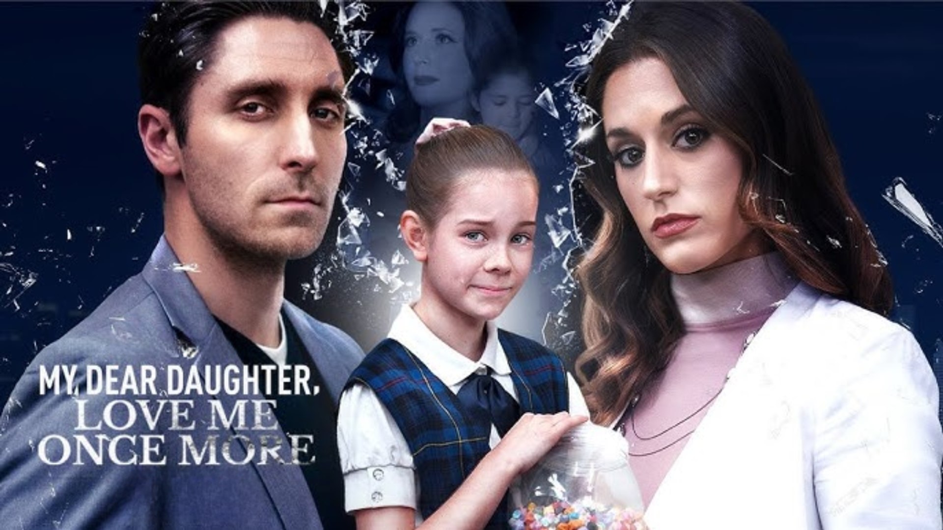 ⁣My Dear Daughter, Love Me Once More Full Movie