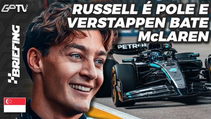 GRID DE LARGADA da F1 em SINGAPURA: RUSSELL POLE, VERSTAPPEN 2º | BRIEFING [grande premio]