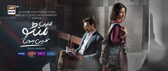 Main Manto Nahi Hoon Episode 24 - Teaser - Humayun Saeed - Sajal Aly _ ARY Digital Drama