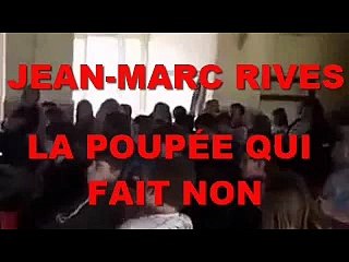 Jean-Marc Rives - La Poupée qui fait non (Audio Live 2018)