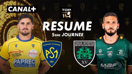 Le festival offensif entre Clermont et Montauban - TOP 14 - 5ème journée