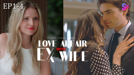 Love Affair with Ex-Wife - Full HD Movie