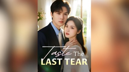 Taste The Last Tear – Full HD Movie 2025 [EngSub]