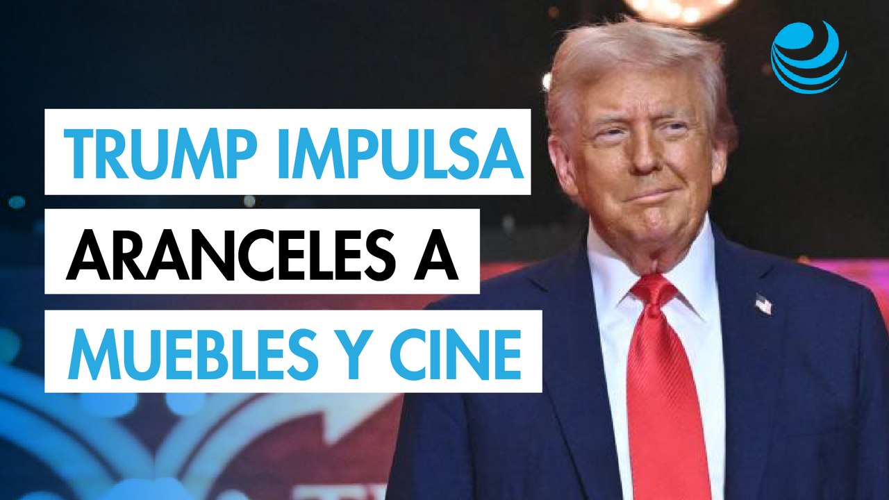 La nueva idea de Trump: aranceles a películas extranjeras y muebles