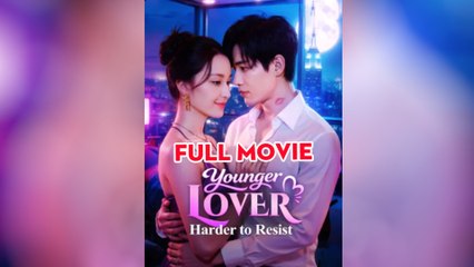Younger Lover, Harder To Resist