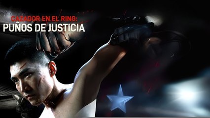 Cazador En El Ring- PuñOs De Justicia Completo