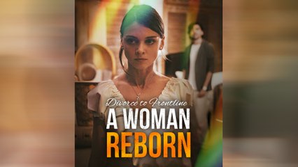 Divorce To Frontline A Woman Reborn