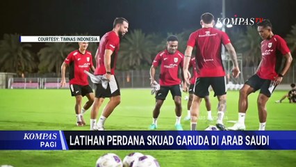 Timnas Indonesia Gelar Latihan Perdana di Jeddah Jelang Lawan Arab Saudi & Irak | KOMPAS SPORT