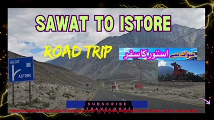 Swat To Astore valley via KKH road Trip