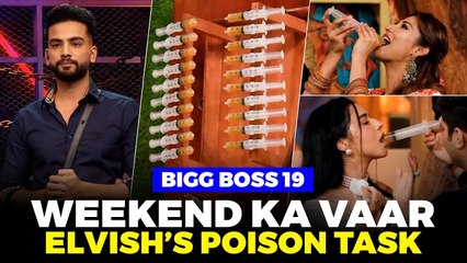 Bigg Boss 19: Elvish Yadav’s ‘Poison Extracting Task’ Turns Spicy | Weekend Ka Vaar