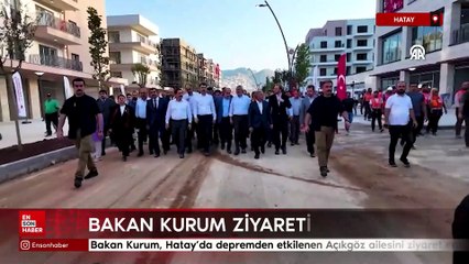 Bakan Kurum, Hatay'da depremden etkilenen Açıkgöz ailesini ziyaret etti