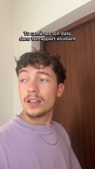 Tu ramènes ton date dans ton appart étudiant !