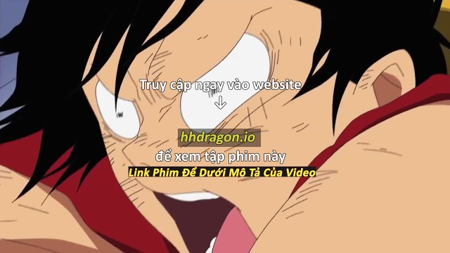 Đảo Hải Tặc One Piece Tập 1147 Vietsub Thuyết Minh