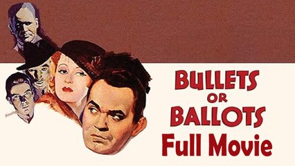 Bullets or Ballots (1936) Full Movie HD