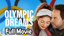 Olympic Dreams (2020) Full Movie HD