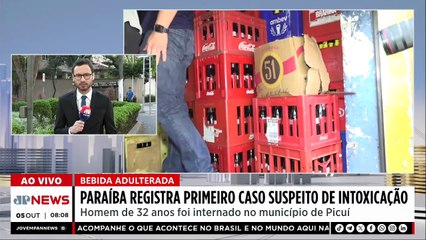 Paraíba registra 1º caso suspeito de intoxicação por metanol