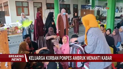 [LIVE] Keluarga Korban Ponpes Ambruk Menanti Kabar, Warga Sekitar Beri Bantuan Berupa Pakaian