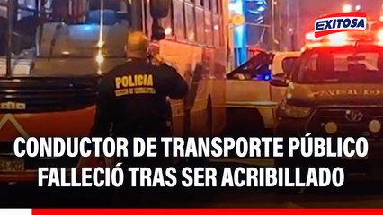 SJM: Conductor de transporte público fue acribillado y perdió la vida