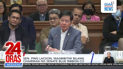 Sen. Ping Lacson, magbibitiw bilang chairman ng Senate Blue Ribbon Committee | 24 Oras Weekend