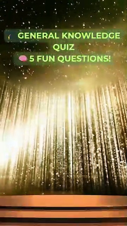 General Knowledge Quiz #1