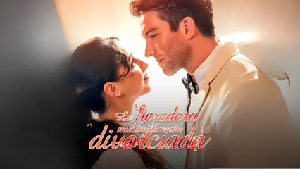 La Heredera Multimillonaria Divorciada Completo En Español