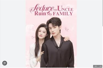 Seduce His Uncle Ruin My Family Chinese Drama - English Sub